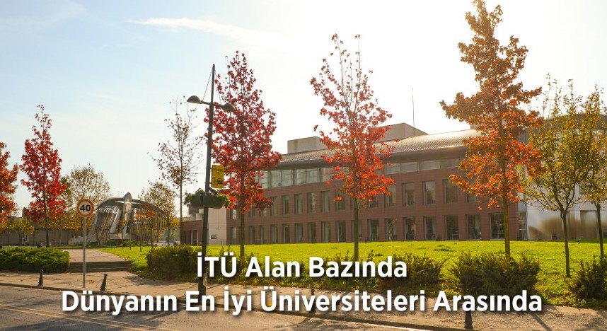 İTÜ Alan Bazında Dünyanın En iyi İTÜ Alan Bazında Dünyanın En iyi